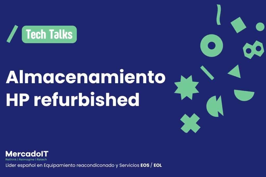 Almacenamiento HP refurbished